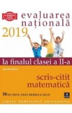 Evaluarea Nationala 2019 la finalul clasei a II-a: Scris-citit - Matematica - Aurelia Dinu