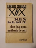 Ken Kesey - Zbor deasupra unui cuib de cuci (Univers, 1983)