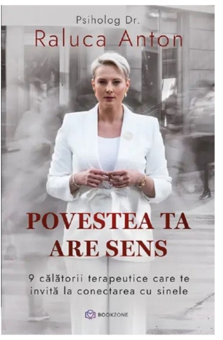 Povestea ta are sens -autor Raluca Anton