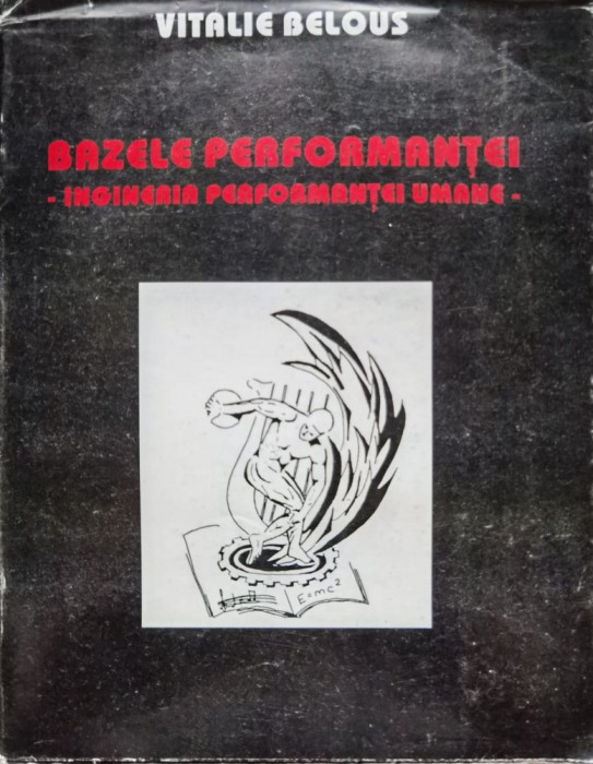 Bazele Performantei Ingineria Performantei Umane - Vitalie Belous , C285