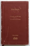 HENRIC AL IV - LEA / HENRIC AL V - LEA de WILLIAM SHAKESPEARE , 2009 , EDITIE BILINGVA , COLECTIA ADEVARUL DE LUX , COPERTI UZATE