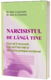 Narcisistul de langa tine - Alan A. Cavaiola, Philobia