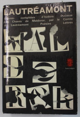 OUVRES COMPLETES D &amp;#039;ISIDORE DUCASSE , LES CHATS DE MALDOROR par LE COMTE DE LAUTREAMONT , POESIES , LETTRES , 1963 foto