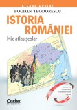 Istoria Rom&acirc;niei. Mic atlas şcolar, Corint