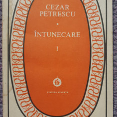 Intunecare, doua volume, Cezar Petrescu, Ed Minerva 1986, 312+356 pagini