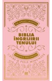 Biblia ingrijirii tenului. Ghidul tau onest pentru o piele minunata - Editura Creator-Libris