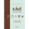 K&aacute;v&eacute;sz&oacute;t&aacute;r - Minden, ami k&aacute;v&eacute;: a termeszt&eacute;stől a p&ouml;rk&ouml;l&eacute;sig, a főz&eacute;stől a k&oacute;stol&aacute;sig - Maxwell Colonna-Dashwood