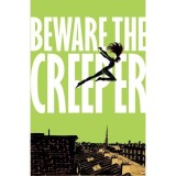 Beware the Creeper