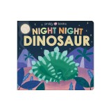 Night Night Books: Night Night Dinosaur
