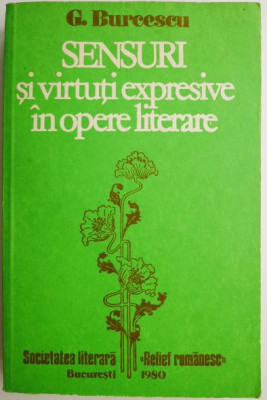 Sensuri si virtuti expresive in opere literare &amp;ndash; G. Burcescu foto