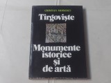 CRISTIAN MOISESCU - TARGOVISTE Monumente istorice si de arta