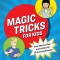 Magic Tricks for Kids: Easy Step-By-Step Instructions for 25 Amazing Illusions