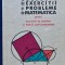 Culegere de exercitii si probleme de matematica pentru examenul de admitere in licee si scoli profesionale - 1967 - GR. Gheba (I5)