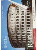 R. A. Staccioli - Rome. Past and present (Editia: 2001)