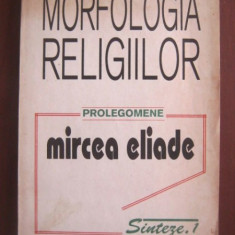 MORFOLOGIA RELIGIILOR-MIRCEA ELIADE