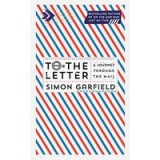 To the Letter: A Journey Through a Vanishing World