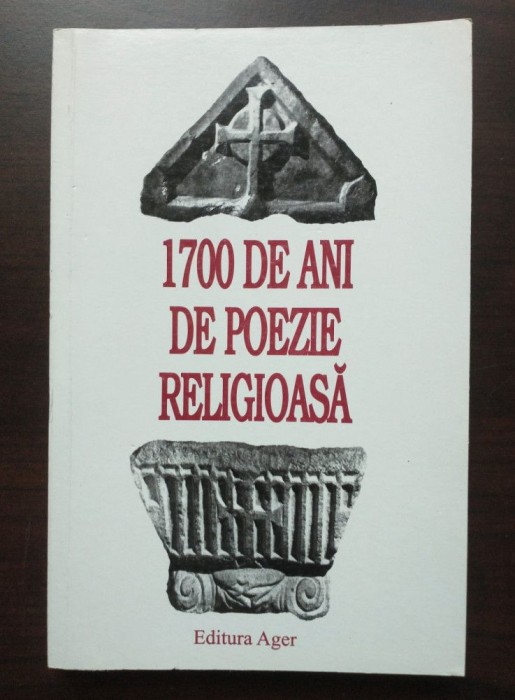 Mircea Croitoru (ed.) - 1700 de ani de poezie religioasă
