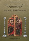 Mărturii de artă și cultură ortodoxă din monumentele reprezentative ale Arhiepiscopiei Iașilor: Sfintele Mănăstiri Văratic, Bistrița, Secu, P&acirc;ngărați