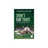 Don't Eat That: Force-Free Food Avoidance Training for Dogs who Love to Scavenge
