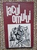 Lacul omului- Elena Matasa CU DEDICATIE SI AUTOGRAF