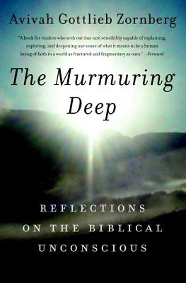The Murmuring Deep: Reflections on the Biblical Unconscious foto