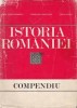 Istoria Romaniei - Miron Constantinescu, Daicoviciu, Pascu, Editura Compendiu 1971, 591 pagini
