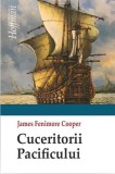 Cuceritorii Pacificului - Paperback brosat - James Fenimore Cooper - Hoffman, 2019