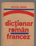 C9190 DICTIONAR ROMAN - FRANCEZ - MARCEL SARAS