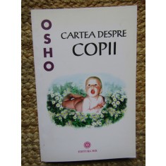 Osho - Cartea despre copii (editia 2016)