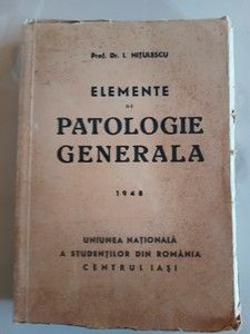 Elemente de patologie generala- I.Nitulescu foto
