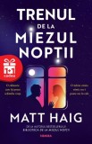 Trenul de la miezul noptii - Matt Haig, Nemira