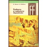 REALIZAREA SI EXPLOATAREA DIAPOZITIVELOR VOL.1 REALIZARE-D. MOROZAN, FL. MIHAILESCU-334680