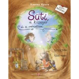 S&uuml;ti, a kiseg&eacute;r &eacute;s a v&aacute;ratlan esem&eacute;ny - s&uuml;tirecepttel, kihajthat&oacute; mell&eacute;klettel - Simona Epure