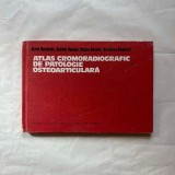 Aurel Denischi - Atlas cromoradiografic de patologie osteoarticulara