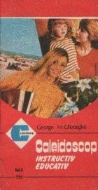 Caleidoscop instructiv-educativ de sanatate, volumul al II-lea