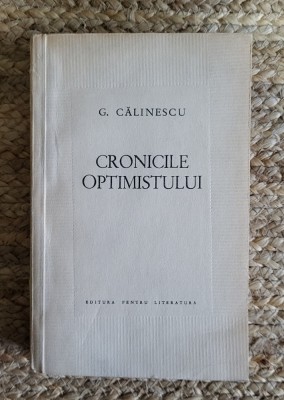 CRONICILE OPTIMISTULUI -G. CALINESCU foto