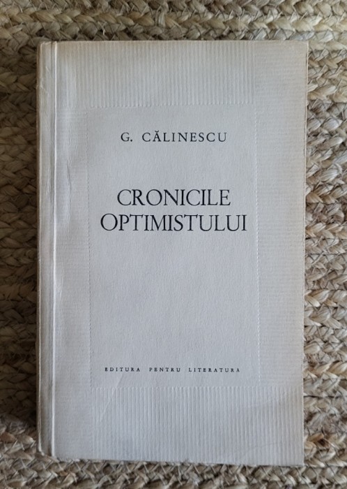 CRONICILE OPTIMISTULUI -G. CALINESCU