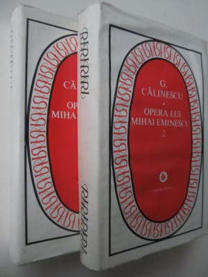Opera lui Mihai Eminescu (2 vol.) - G. Calinescu foto