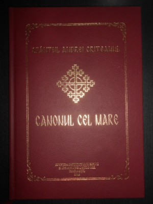 Sfantul Andrei Criteanul - Canonul cel mare (2018, editie cartonata impecabila) foto