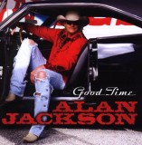 Good Time | Alan Jackson