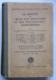 Carte LE PROCES DU BLOC DES DROITIERS ET TROTSKISTES ANTISOVIETIQUE 1938 Cartonata 849 pagini Carti Drept