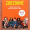 Zorzoane. Prietenia e nepretuita. orice altceva poate fi furat - Kirsten Smith