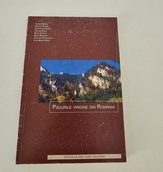 Silvicultura Victor Giurgiu Padurile virgine din Romania