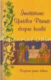 Cumpara ieftin Invatatura Sfintilor Parinti despre Boala si Rugaciuni pentru Bolnavi - Carte Ortodoxa, Bucuresti, 91 pagini
