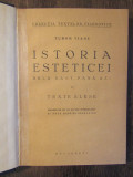 Istoria esteticei: de la Kant p&acirc;nă azi - Tudor Vianu