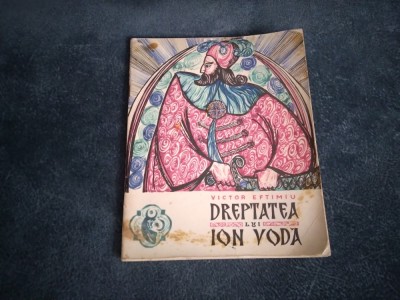 VICTOR EFTIMIU - DREPTATEA LUI ION VODA foto