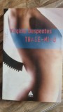 Trage-mi-o - Virginie Despentes