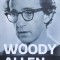 Woody Allen In Dialog Cu Stig Bjorkman - Woody Allen , H121