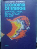ECONOMIA DE ENERGIE SI PROIECTAREA INSTALATIILOR SOLARE-FLORIAN MERCEA, RADU MERCEA-348942