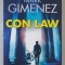 CON LAW by MARK GIMENEZ , 2013